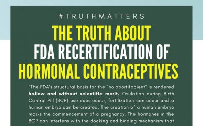 The FDA re-certified hormonal contraceptives which are abortifacients and are illegal